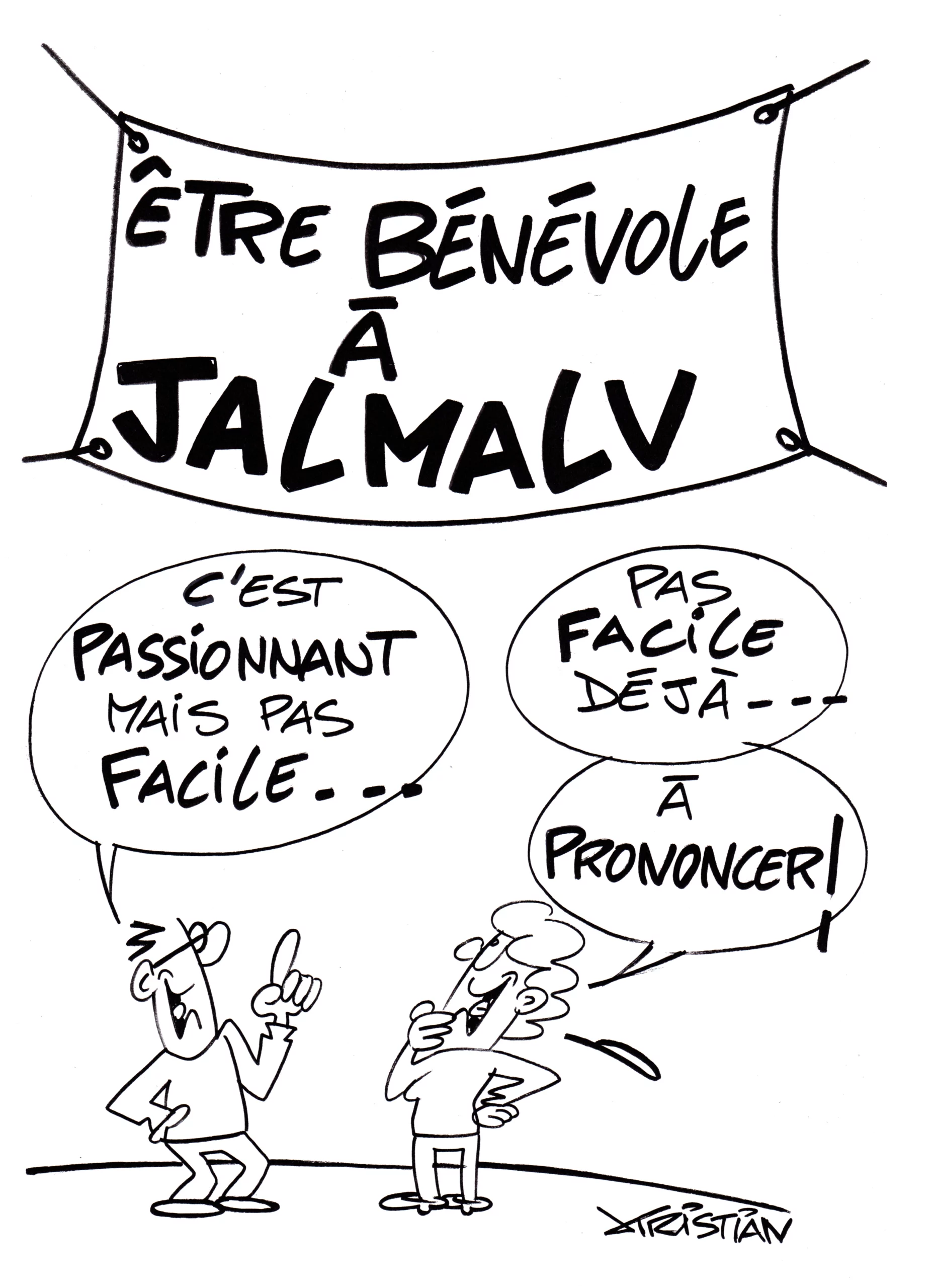 Dessin humoristique sur l'engagement bénévole au sein de l'association JALMALV 06, montrant deux personnages discutant de la complexité et de la richesse de cette mission